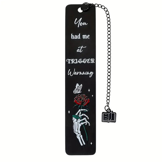 You had me at Trigger Warnings Bookmark